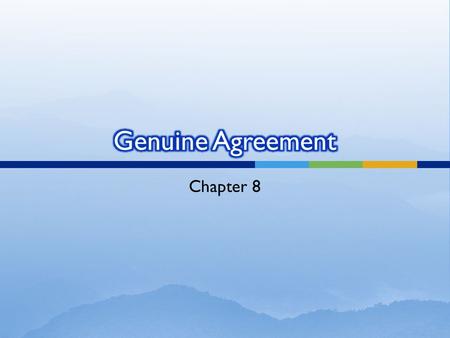 Chapter 8. 1. State three reasons why it would be fair to allow your friend to withdraw from the contract.