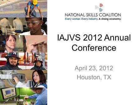 IAJVS 2012 Annual Conference April 23, 2012 Houston, TX.