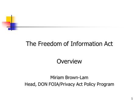 The Freedom of Information Act Overview