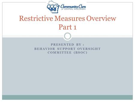 Restrictive Measures Overview Part 1