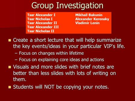 Group Investigation Create a short lecture that will help summarize the key events/ideas in your particular VIP’s life. Create a short lecture that will.