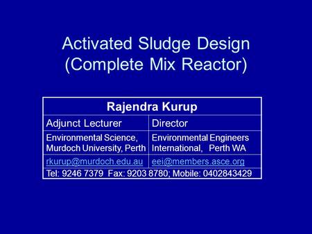 Activated Sludge Design (Complete Mix Reactor)
