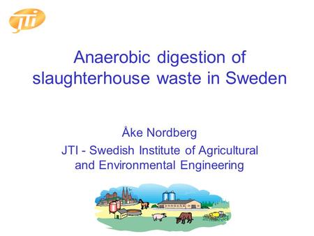Anaerobic digestion of slaughterhouse waste in Sweden
