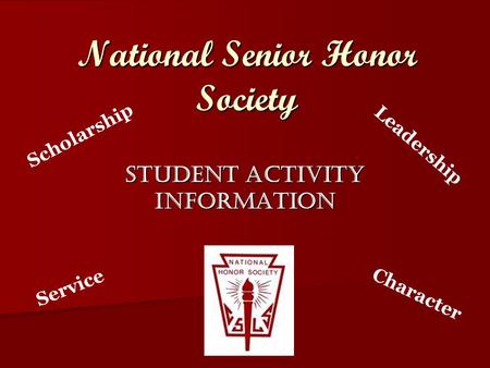 National Senior Honor Society Student Activity Information Scholarship Leadership Service Character.