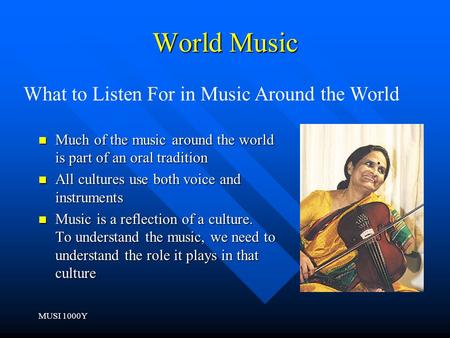 World Music What to Listen For in Music Around the World