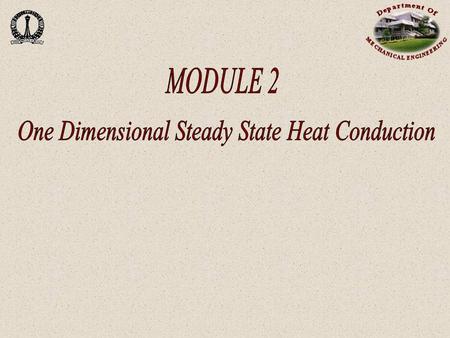 One Dimensional Steady State Heat Conduction