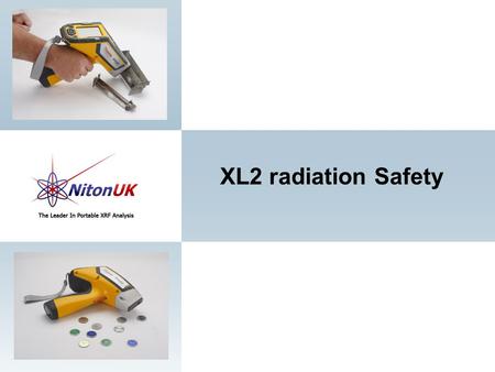 XL2 radiation Safety.
