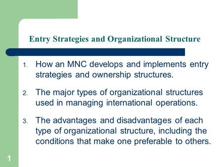 Entry Strategies and Organizational Structure