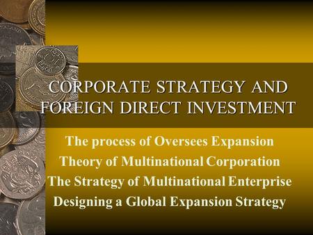CORPORATE STRATEGY AND FOREIGN DIRECT INVESTMENT