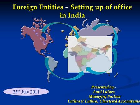 Foreign Entities – Setting up of office in India