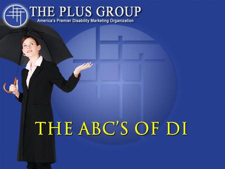 The ABC’s of DI. Provides Accurate and Authoritative Information Content Accuracy is not Guaranteed Does not Render Legal, Accounting, Tax or other Professional.