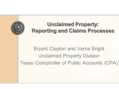 Unclaimed Property: Reporting and Claims Processes