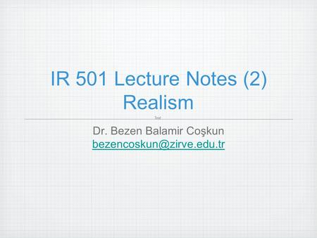 IR 501 Lecture Notes (2) Realism