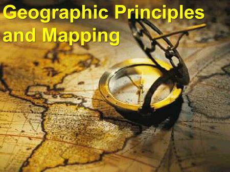 Geographic Principles and Mapping. Place Geography studies anything related to place, turning… Space into Place AbstractAbstract GeometricGeometric EmptyEmpty.
