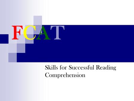 Skills for Successful Reading Comprehension