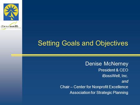 Setting Goals and Objectives