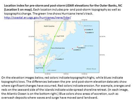 Location index for pre-storm and post-storm LIDAR elevations for the Outer Banks, NC (Location 5 on map). Each location includes pre- and post-storm topography.