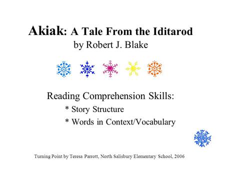 Akiak: A Tale From the Iditarod by Robert J. Blake