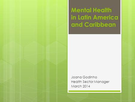 Mental Health in Latin America and Caribbean