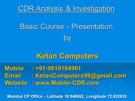 CDR Analysis & Investigation Basic Course - Presentation