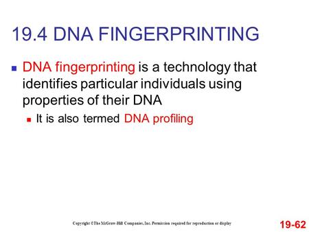 DNA fingerprinting is a technology that identifies particular individuals using properties of their DNA It is also termed DNA profiling Copyright ©The.