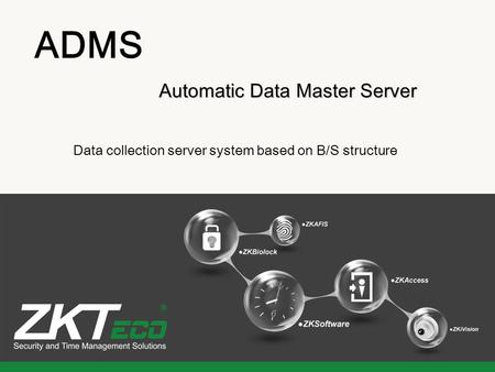 ADMS Automatic Data Master Server