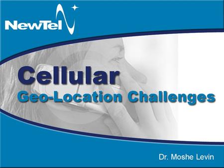 P-1. P-2 Outline  Principles of cellular geo-location  Why Geo-Location?  Radio location principles  Urban area challenges  HAWK – suggested solution.