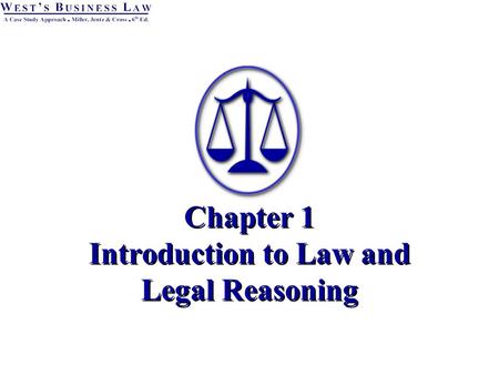 Chapter 1 Introduction to Law and Legal Reasoning