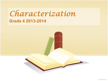 Characterization Grade