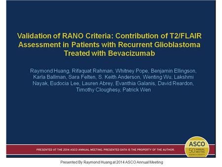 Presented By Raymond Huang at 2014 ASCO Annual Meeting