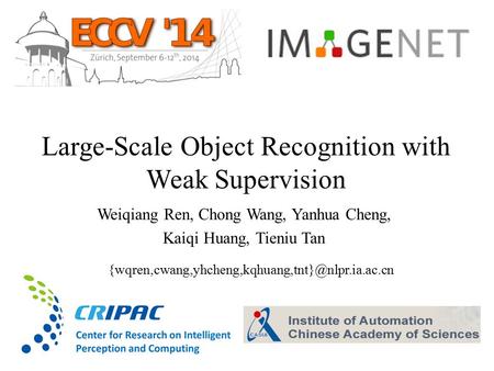 Large-Scale Object Recognition with Weak Supervision
