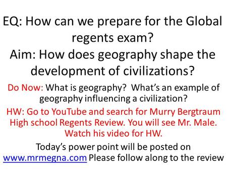 EQ: How can we prepare for the Global regents exam