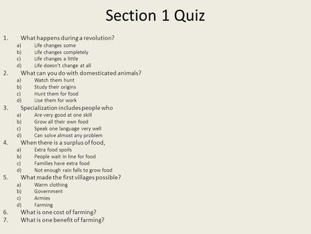 Section 1 Quiz What happens during a revolution?