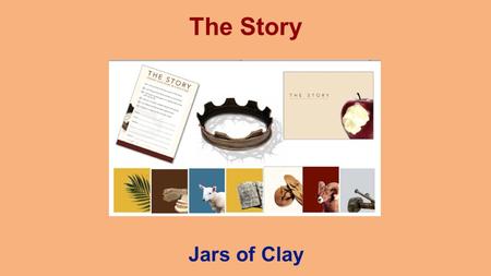 The Story Jars of Clay. 2 Why read the Bible? Because it tells us an alternative Story.