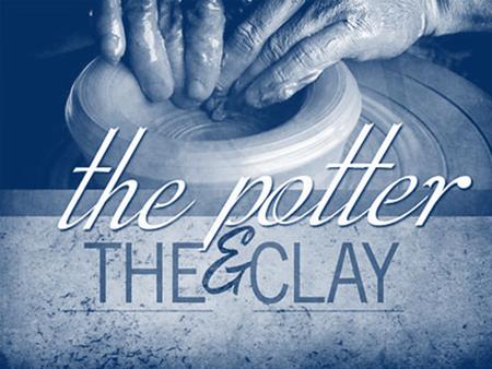 Does not the potter have the right to make out of the same lump of clay some pottery for special purposes and some for common use? Romans 9:21 Does not.