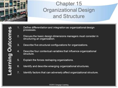 Chapter 15 Organizational Design and Structure