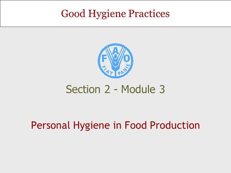 Personal Hygiene in Food Production