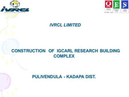 CONSTRUCTION OF IGCARL RESEARCH BUILDING COMPLEX