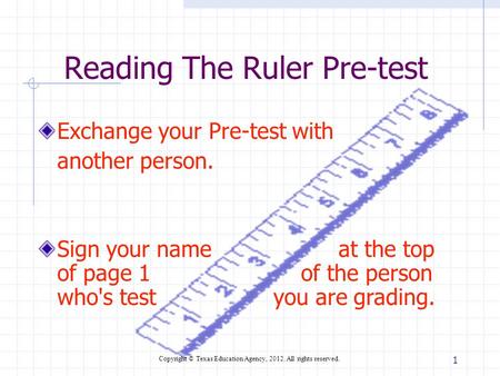 Reading The Ruler Pre-test