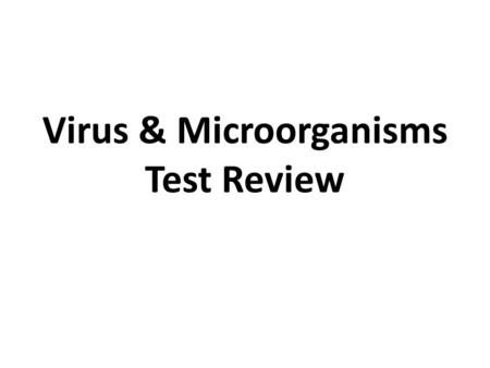Virus & Microorganisms Test Review