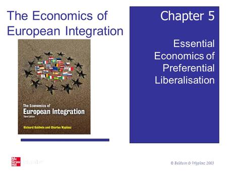 The Economics of European Integration Chapter 5