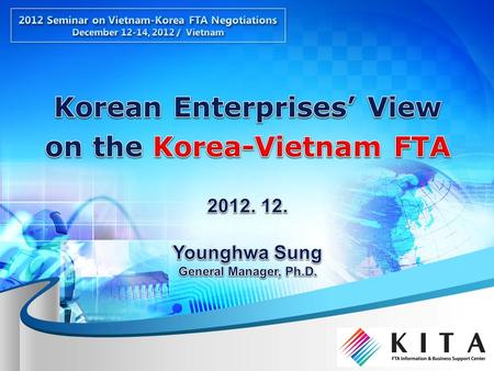 Korean Enterprises’ View on the Korea-Vietnam FTA