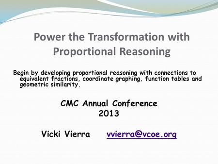 Power the Transformation with Proportional Reasoning