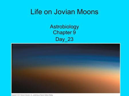 Life on Jovian Moons Astrobiology Chapter 9 Day_23.