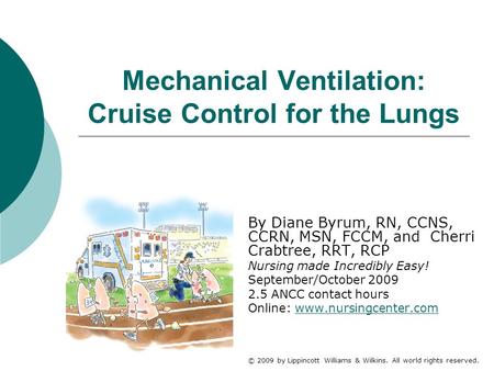 Mechanical Ventilation: Cruise Control for the Lungs