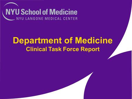 Department of Medicine Clinical Task Force Report.