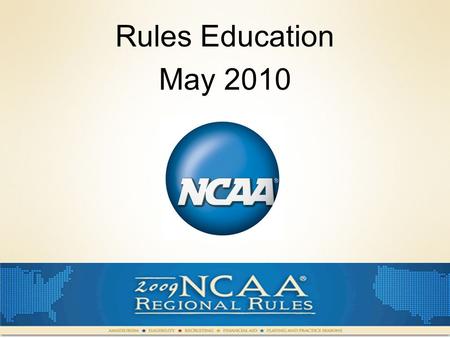 Rules Education May 2010. AGENDA Compliance Reminders What is due? Recruiting Models Review of 2009-10 Legislation For Test Coaches Exam Review.