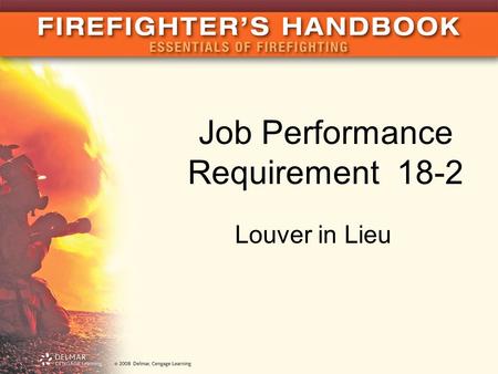 Job Performance Requirement 18-2 Louver in Lieu. JPR 18-2A A Detailed drawing identifying cutting terms used in louver-in-lieu operation.