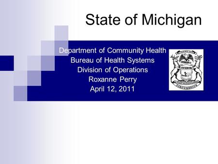 State of Michigan Department of Community Health
