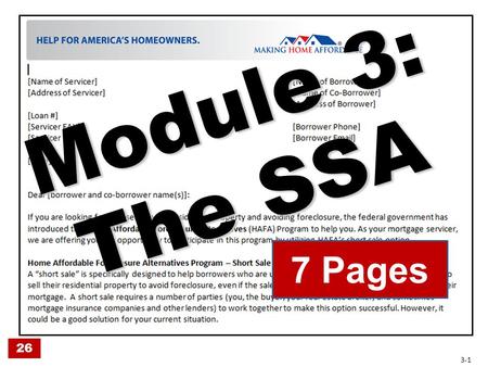 Module 3: The SSA 7 Pages 26 3-1. SSA Pg. 1: Cover Letter (top) SSA Pg. 1: Cover Letter (top) Introduces Short Sale 26 3-2.